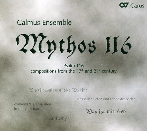 Schein / Erich / Schutz / Calmus Ensemble: Mythos 116