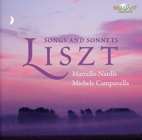 Liszt / Campanella / Nardis: Songs & Sonnets