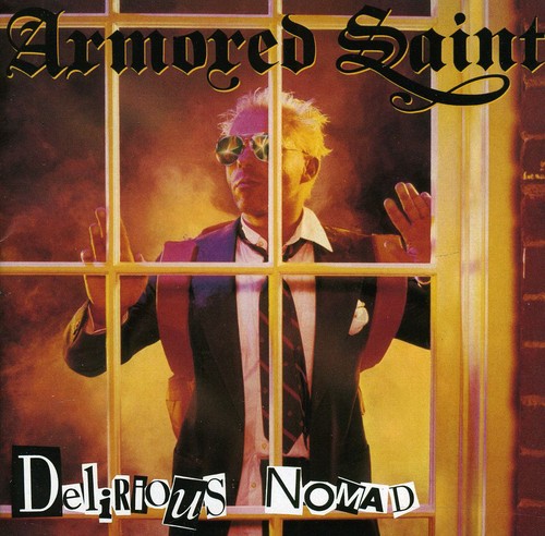 Armored Saint: Delirious Nomad