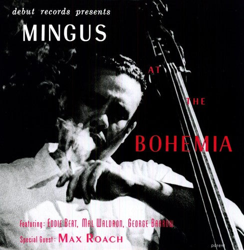 Mingus, Charles: Mingus at the Bohemia