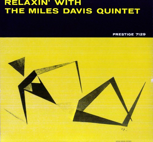 Davis, Miles: Relaxin with the Miles Davis Quintet