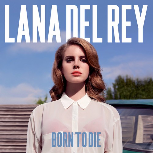 Del Rey, Lana: Born to Die