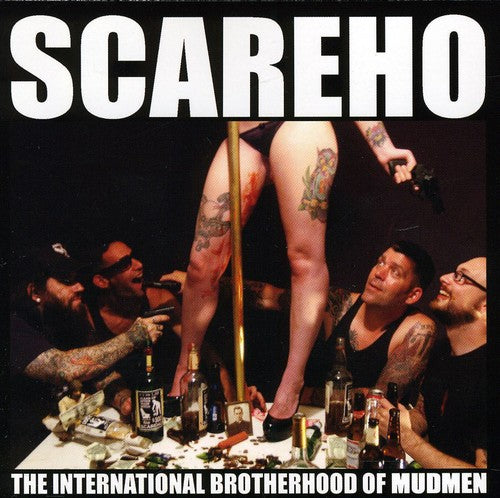 Scareho: International Brotherhood of Mudmen