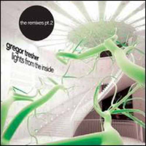 Tresher, Gregor: Lights from the Inside: The Remixes PT. 2