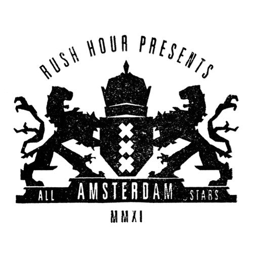 Rush Hour Presents: Amsterdam All Stars / Various: Rush Hour Presents - Amsterdam All Stars