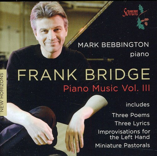 Bridge / Bebbington: Piano Music III