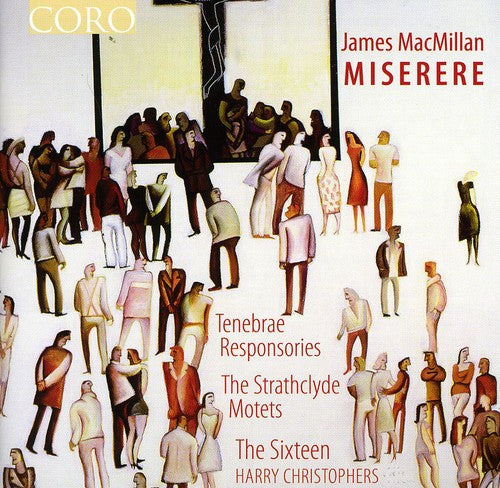 Macmillan / Sixteen / Christophers: Miserere