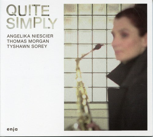 Niescier, Angelika: Quite Simply