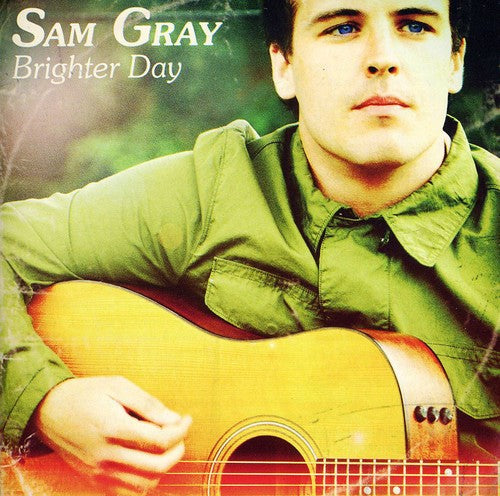 Gray, Sam: Brighter Day
