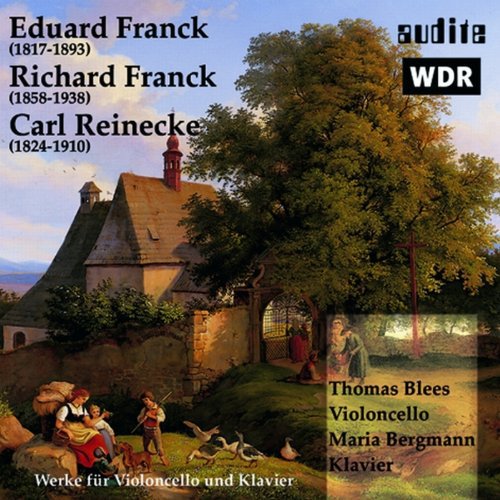 Franck / Reinekce / Blees / Bergmann: Sonata 2 in E Major Op 36