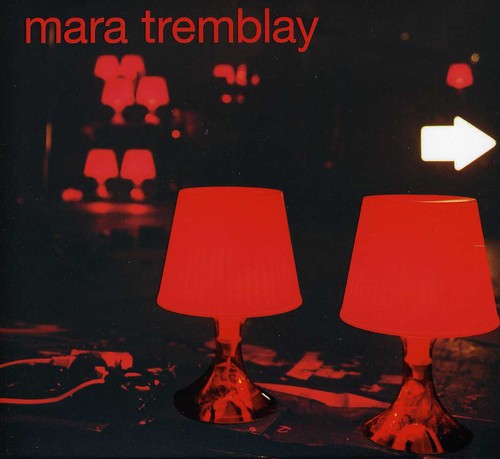 Tremblay, Mara: Mara Tremblay