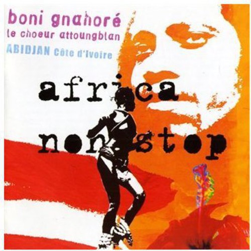 Gnahore, Boni: Africa Non-Stop