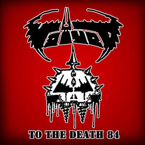 Voivod: To the Death 84