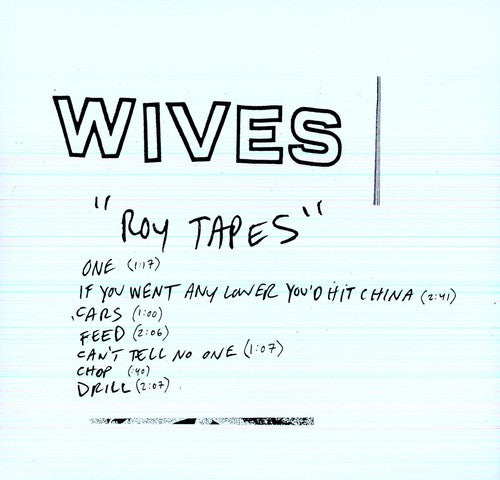 Wives: Roy Tapes