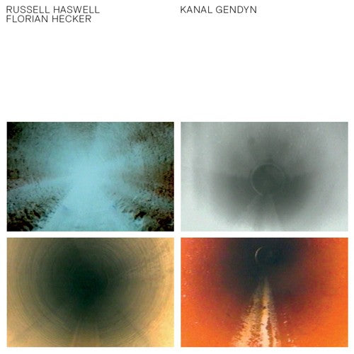 Haswell, Russell / Hecker, Florian: Kanal Gendyn