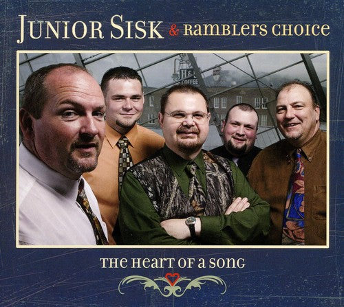 Sisk, Junior / Ramblers Choice: Heart of a Song