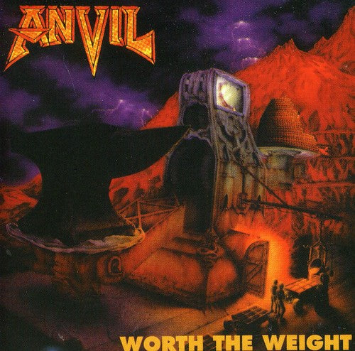 Anvil: Worth the Weight