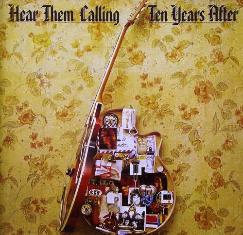 Ten Years After: Hear Them Calling