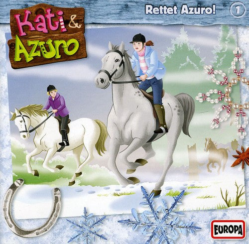 Kati & Azuro: Rettet Azuro