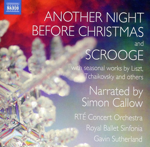 Liszt / Callow / Rte Concert Orch / Sutherland: Another Night Before Christmas & Scrooge