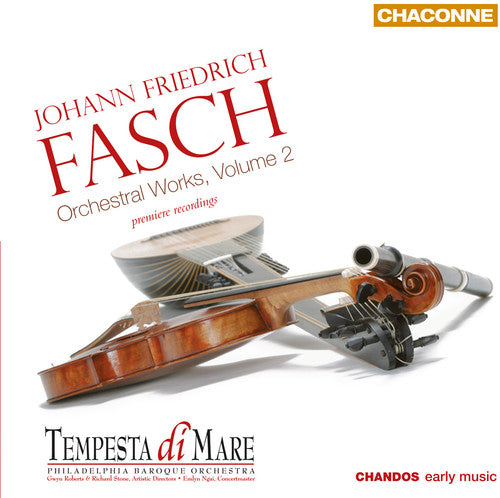 Fasch / Tempesta Di Mare Philidelphia Baroque Orch: Orchestral Works 2