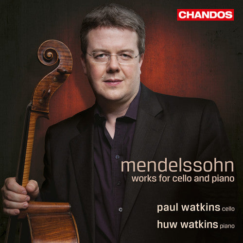 Mendelssohn / Watkins: Works for Cello & Piano