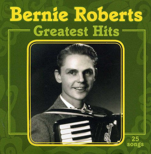 Roberts, Bernie: Greatest Hits