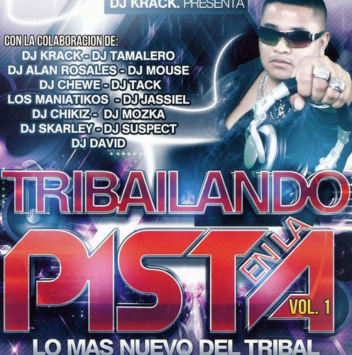 DJ Krack: Tribailando en la Pista