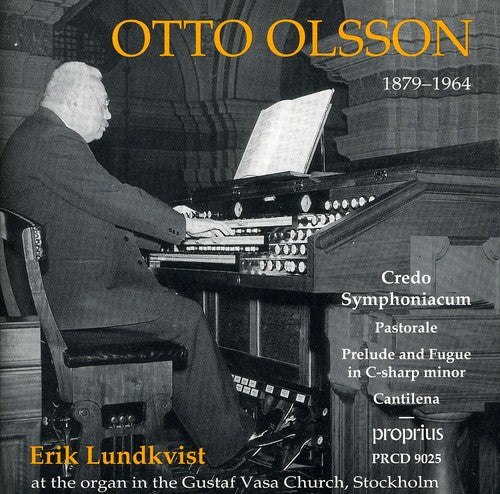 Olsson / Lundkvist: Prelude & Fugue in C Sharp minor / Cantilena