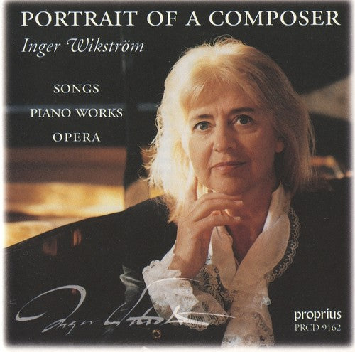 Wikstrom, Inger: Portrait of a Composer