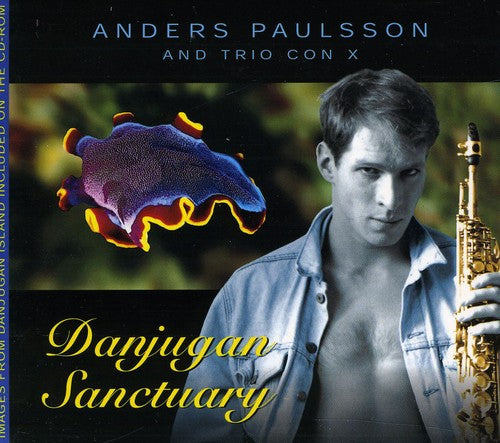 Paulsson / Trio Con X: Danjugan Sanctuary