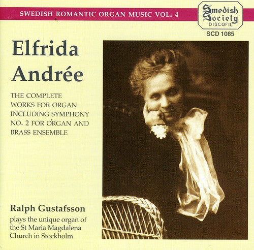 Gustafsson, Ralph: Swedish Romantic Organ 4