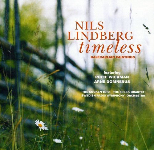 Lindberg, Nils / Socken Trio / Fresk Quartet: Timeless: Dalecarlian Painting