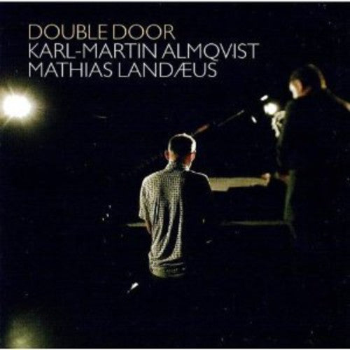 Almqvist, Karl-Martin / Landaeus, Mathias: Double Door