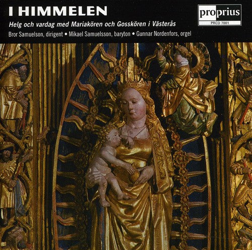 Mariakoren / Vasteras / Samuelson / Samuelsson: I Himmelen