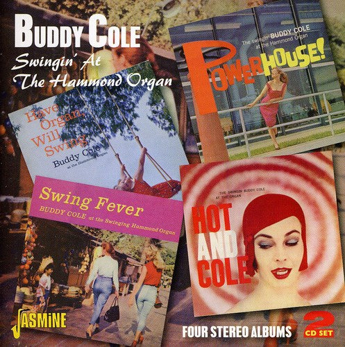 Cole, Buddy: Swingin at the Hammond Organ