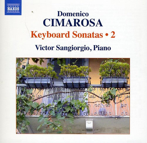 Cimarosa / Sangiorgio: Keyboard Sonatas 2