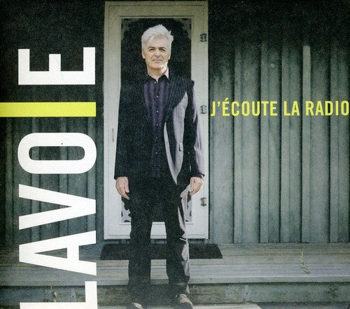 Lavoie, Daniel: J'ecoute la Radio