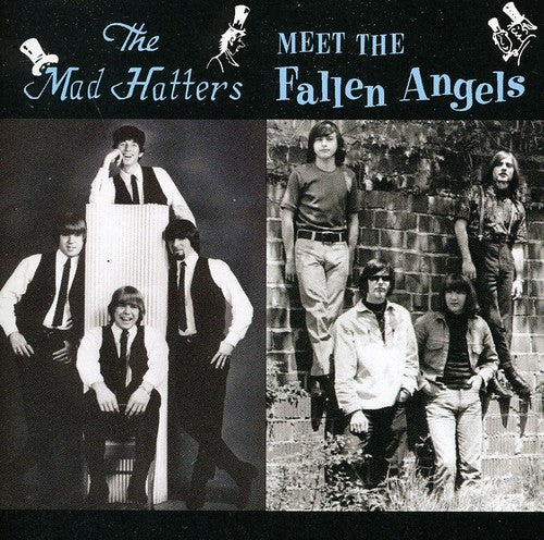 Mad Hatters / Fallen Angels: The Mad Hatters Meet The Fallen Angels