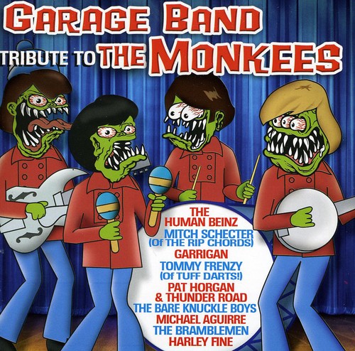 Garage Band Tribute to the Monkees / Various: Garage Band Tribute To The Monkees