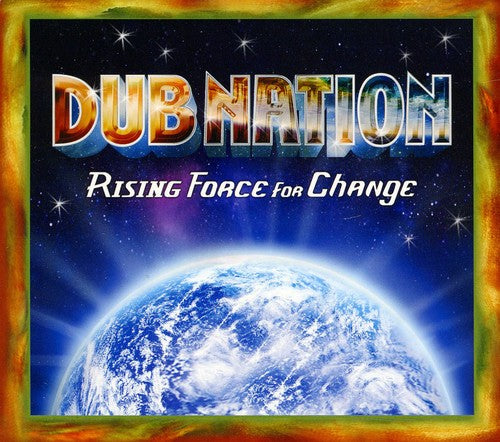 Dub Nation: Rising Force for Change