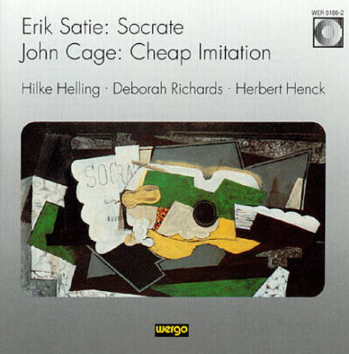 Satie / Cage / Helling / Henck: Socrate / Cheap Imitation