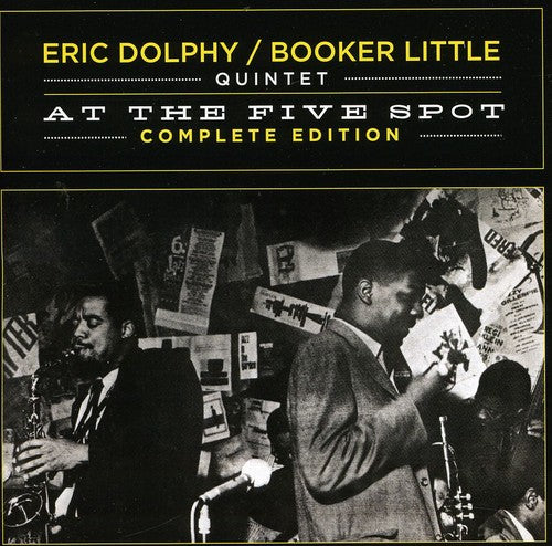 Dolphy, Eric / Little, Booker: At the Five Spot Complete Edition