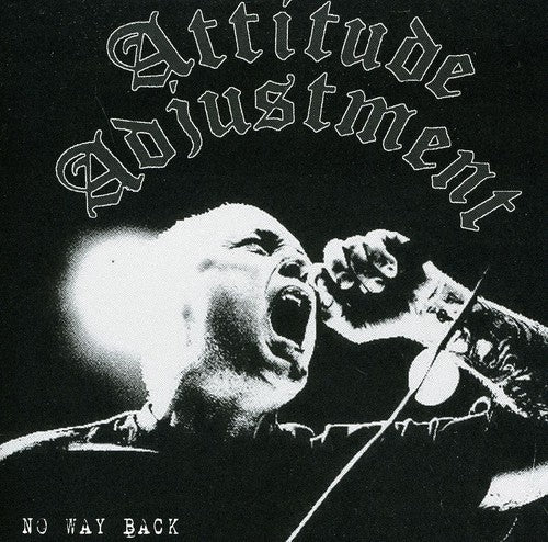 Attitude Adjustment: No Way Back