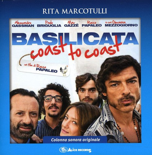 Marcotulli, Rita: Basilicata: Coast to Coast (Original Soundtrack)