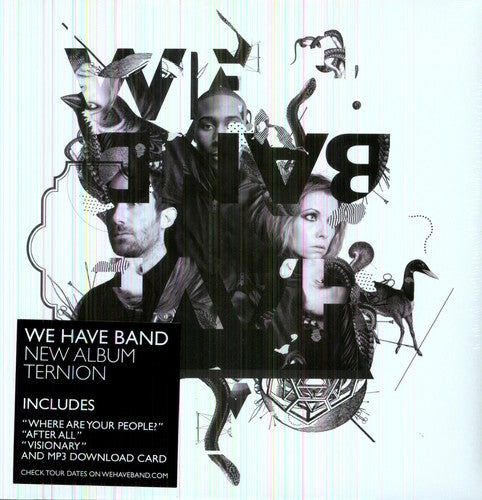 We Have Band: Ternion