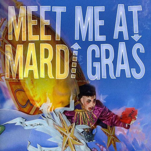 Meet Me at Mardi Gras / Various: Meet Me At Mardi Gras