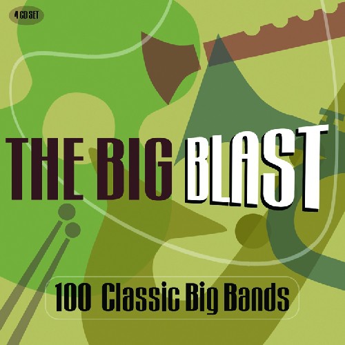 Big Blast: 100 Classic Big Bands / Various: Big Blast: 100 Classic Big Bands / Various