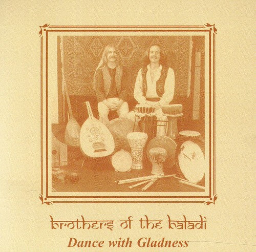 Brothers of the Baladi: Dance with Gladness