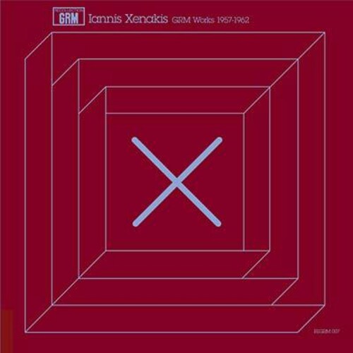 Xenakis, Iannis: GRM Works 1957-1962